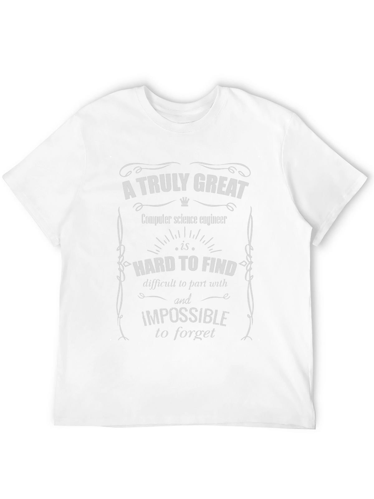 A Truly Great Computer Science Engineer T-Shirt