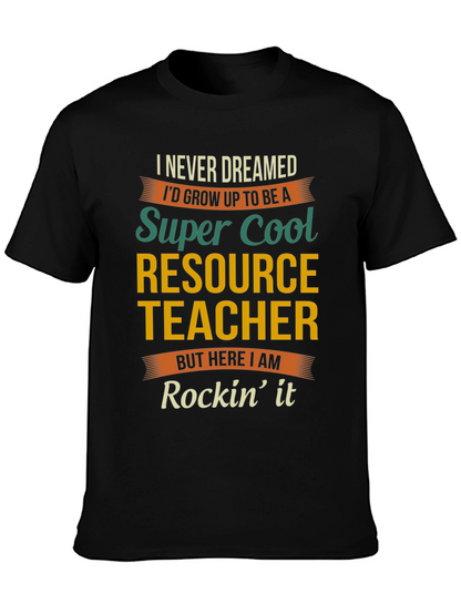 Super Cool Resource Teacher Graphic Tee