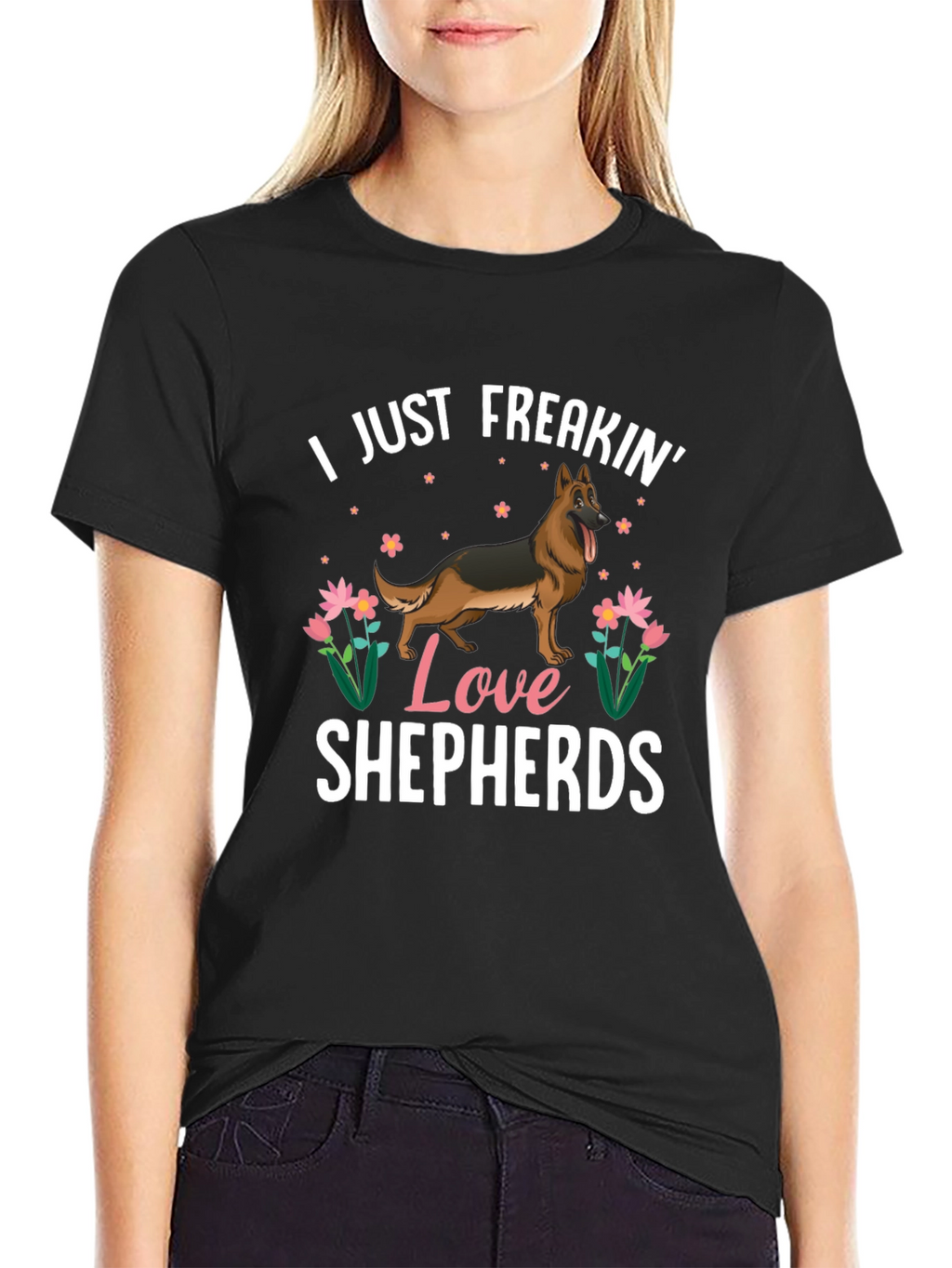I Just Freakin Love Shepherds T-Shirt