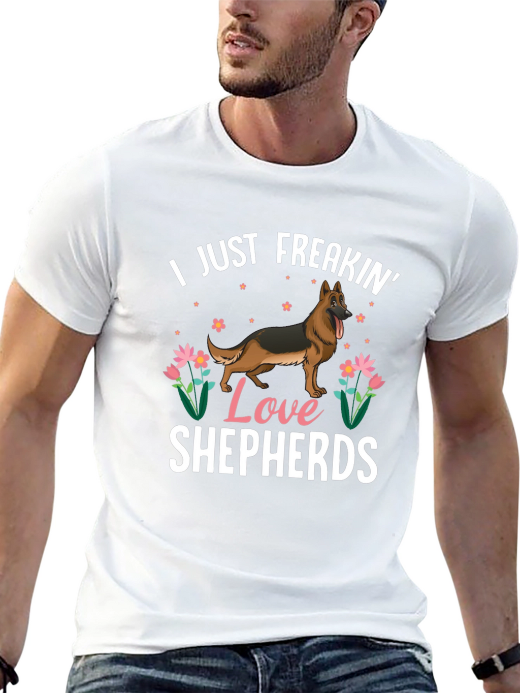I Just Freakin Love Shepherds T-Shirt