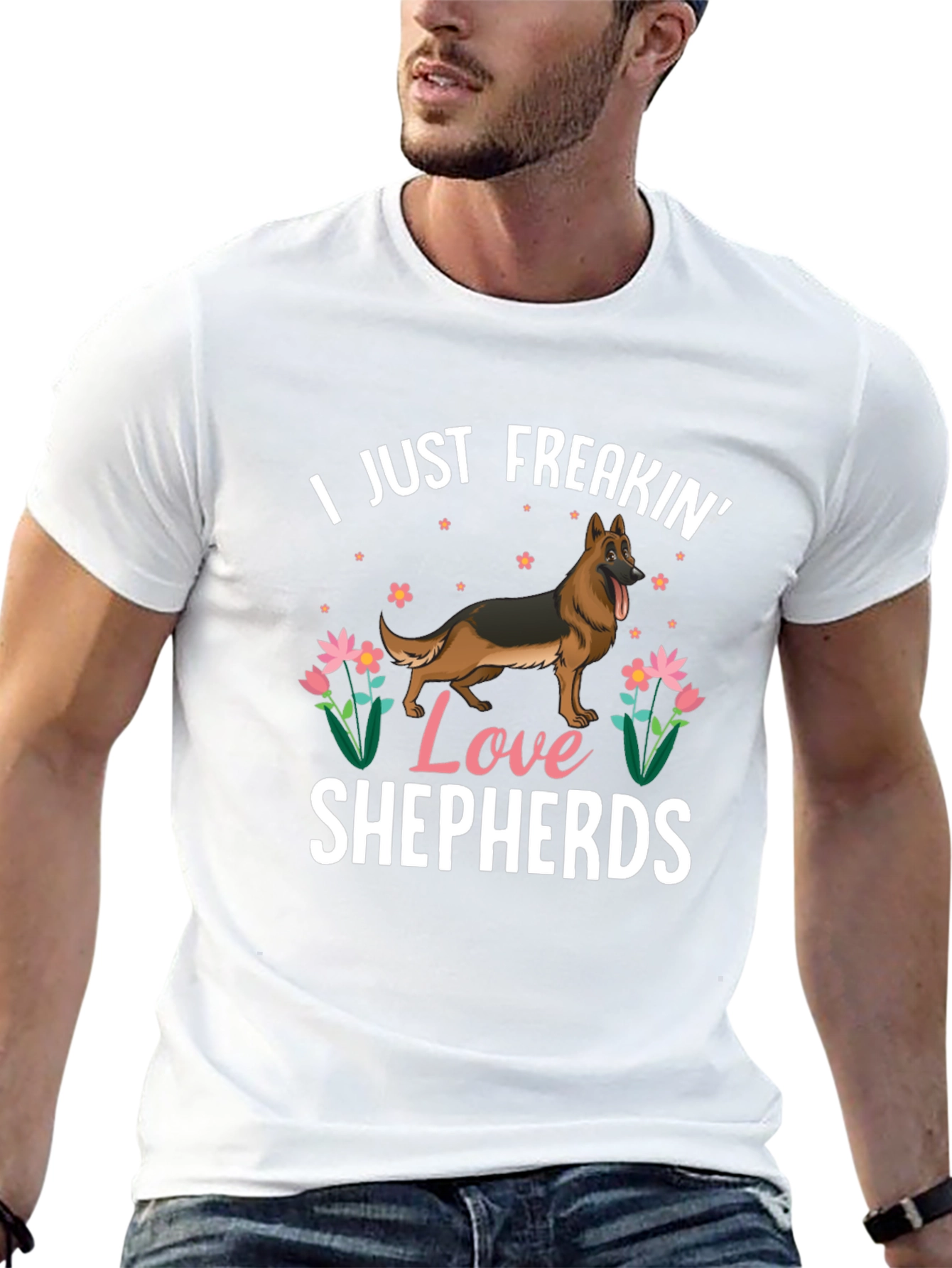 I Just Freakin Love Shepherds T-Shirt