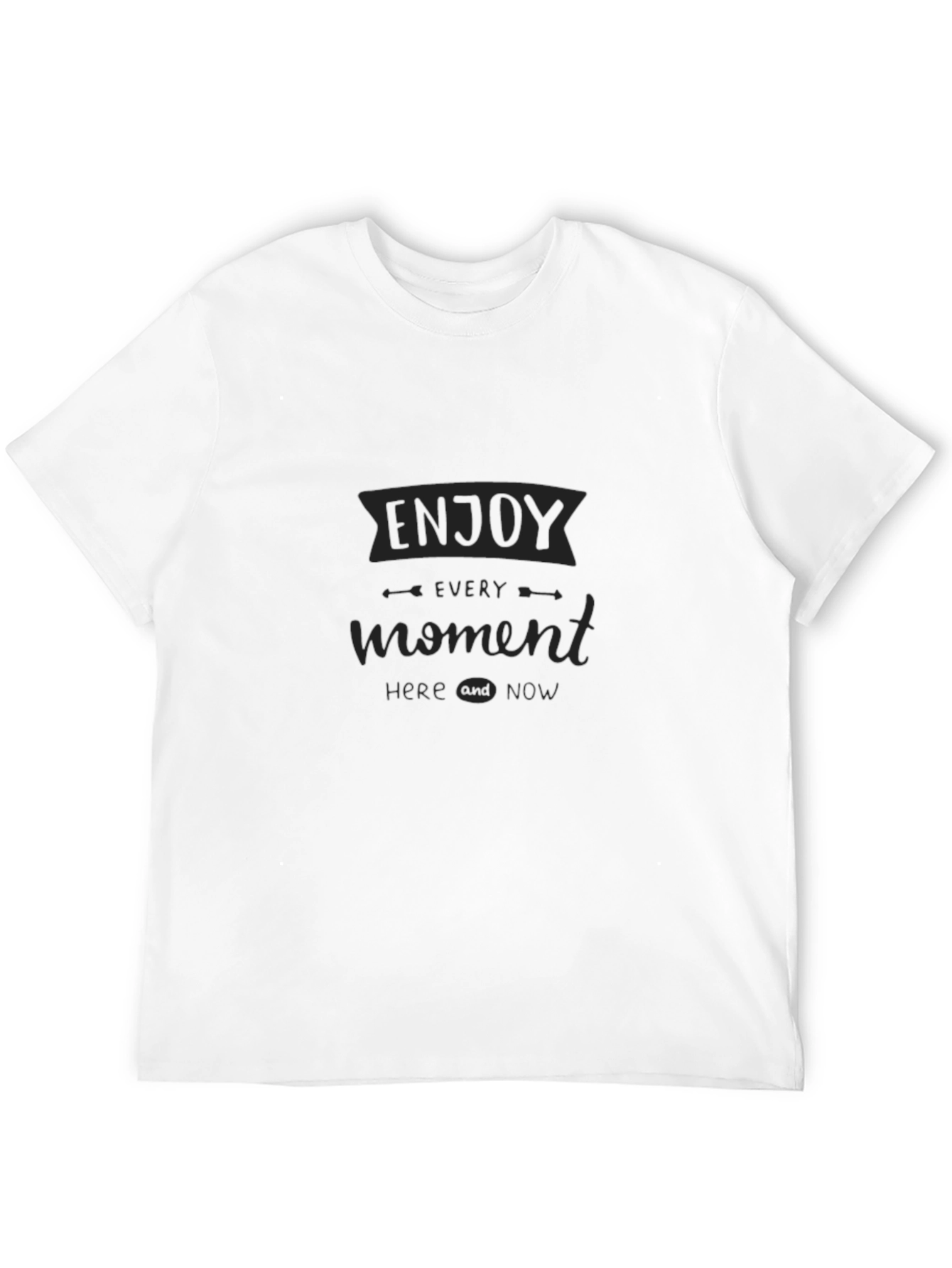 Enjoy Every Moment Black T-Shirt