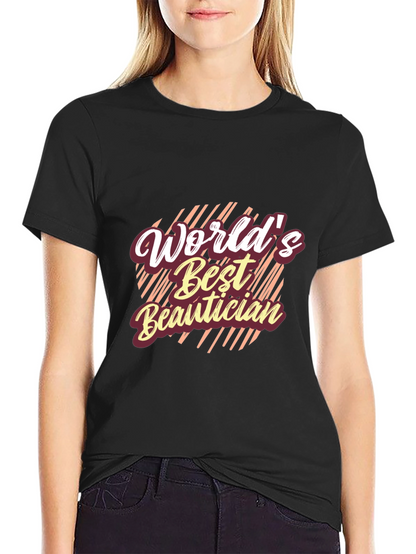 Worlds Best Beautician Black T-Shirt