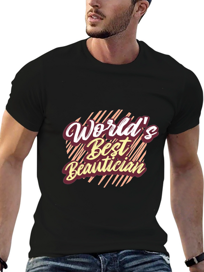 Worlds Best Beautician Black T-Shirt