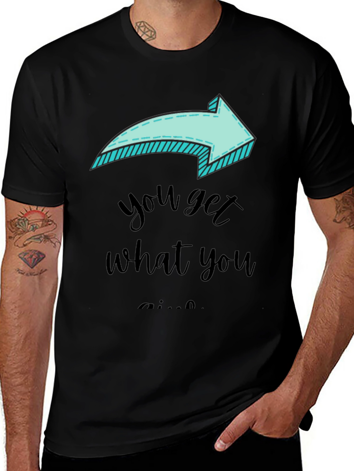 Funny Arrow T-Shirt - You Get What You Give