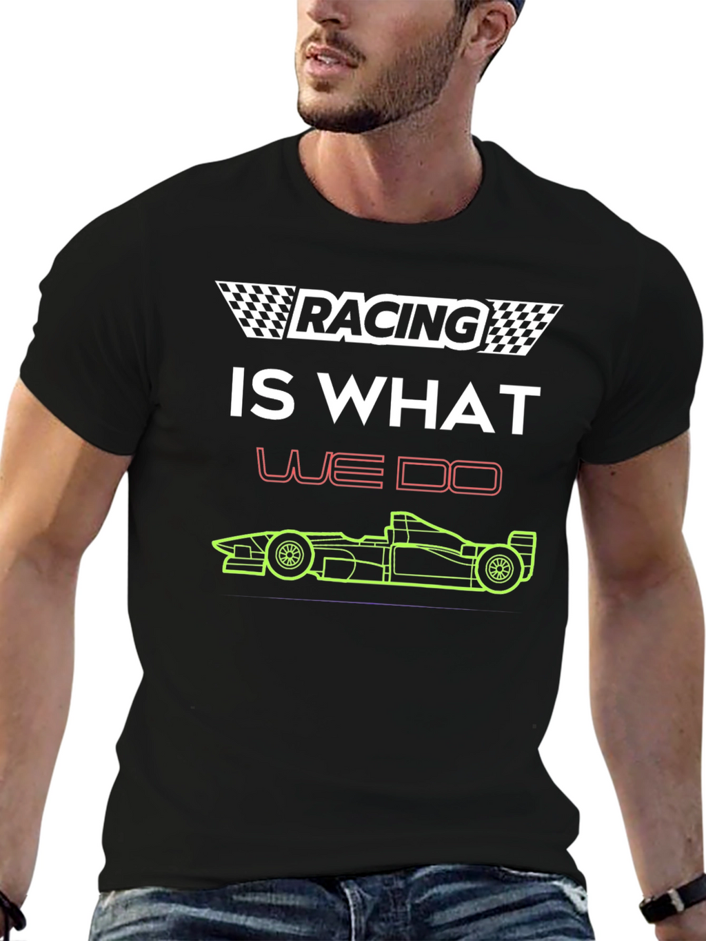 Racing Is What We Do T-Shirt