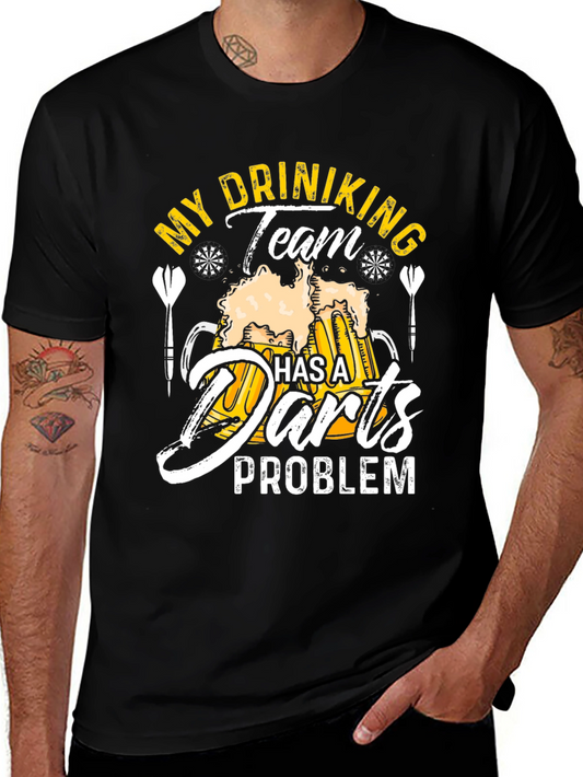 Drinking Team Darts Problem T-Shirt