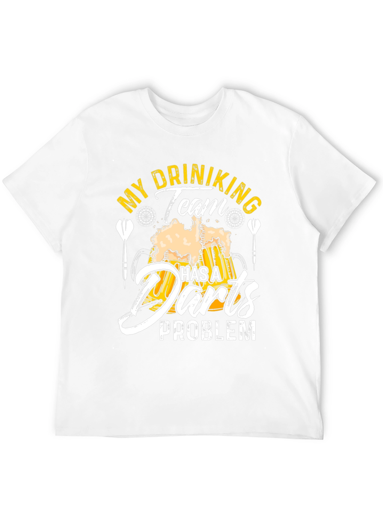 Drinking Team Darts Problem T-Shirt