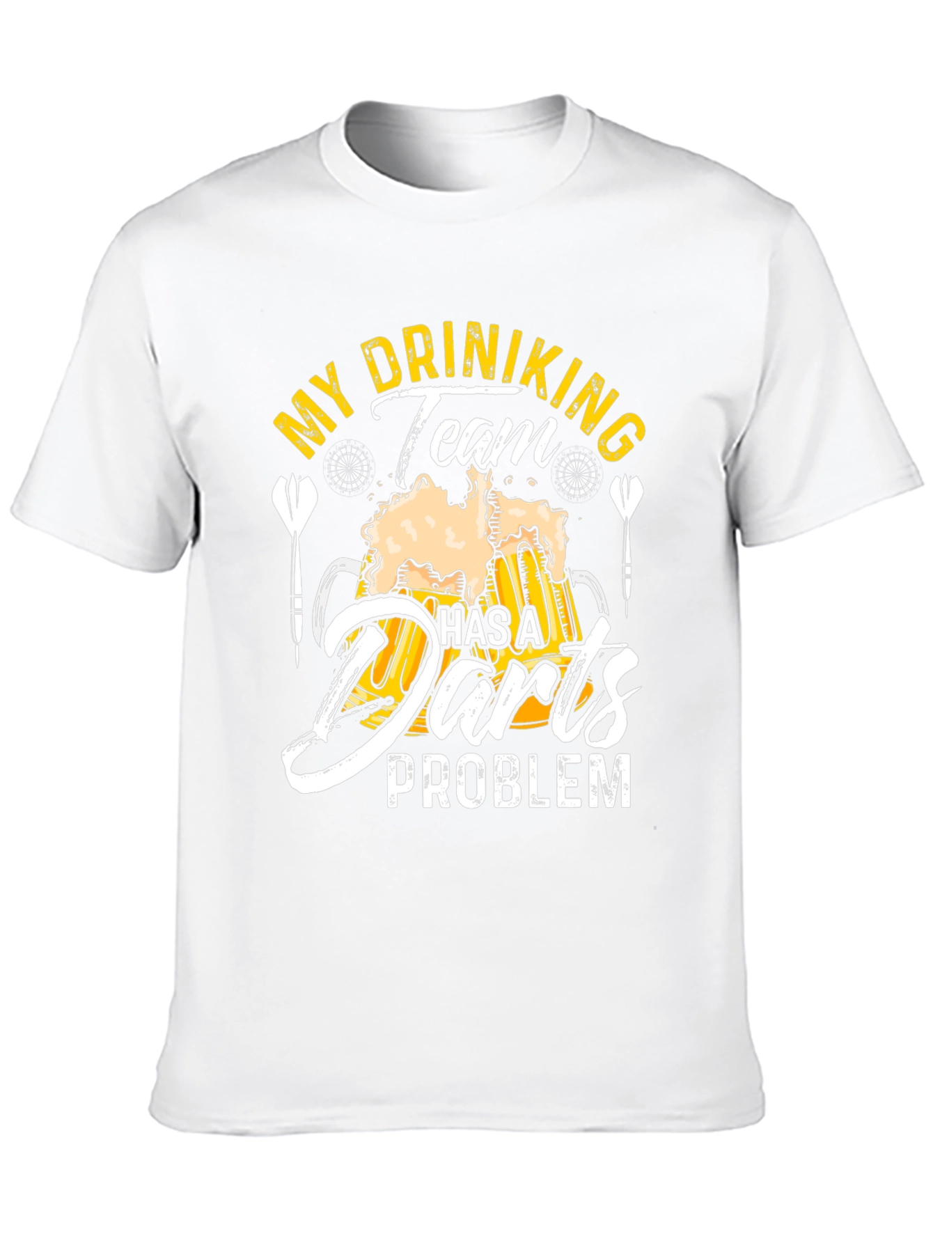 Drinking Team Darts Problem T-Shirt
