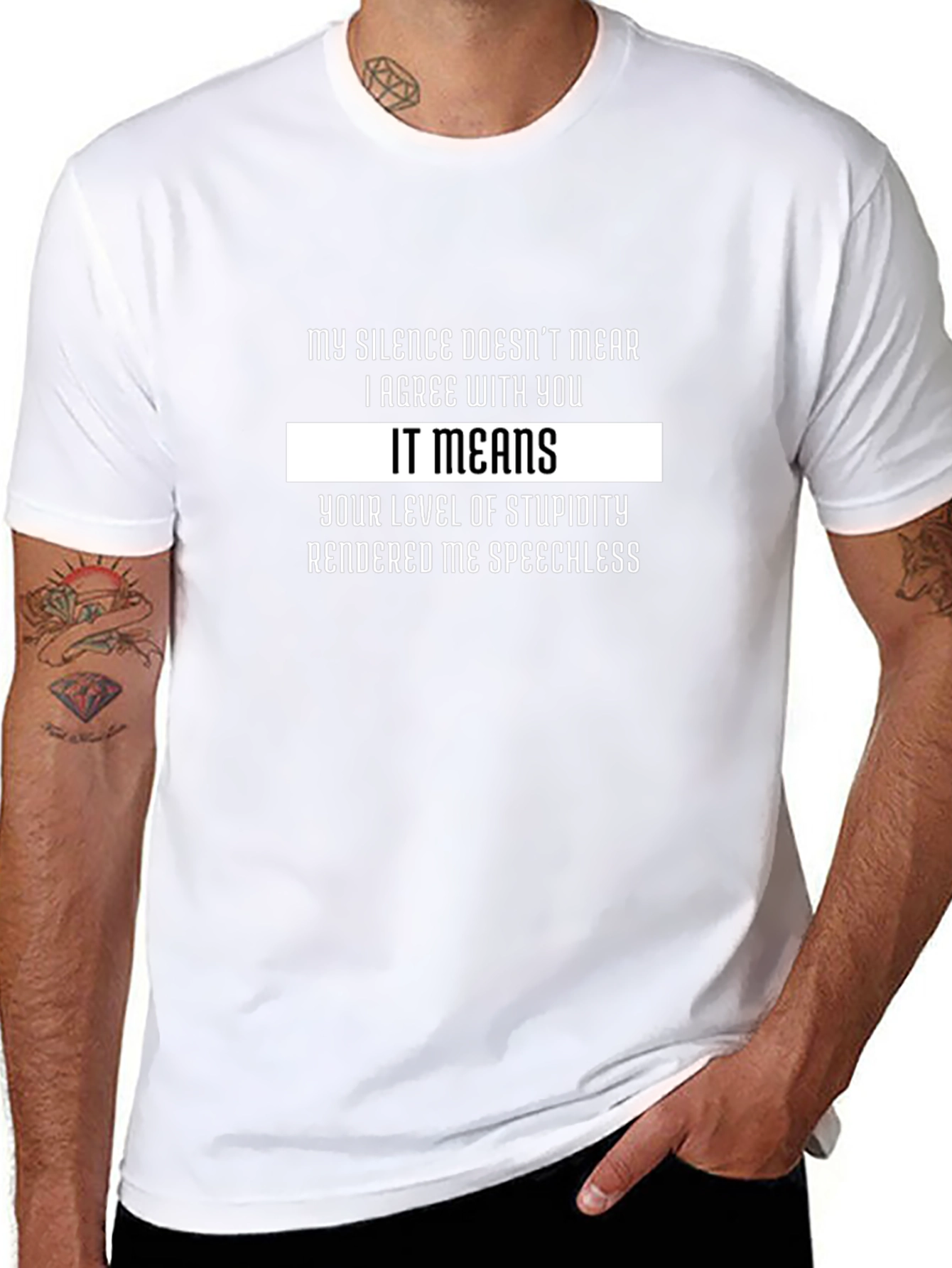 Funny Sarcastic T-Shirt: My Silence Means Stupidity