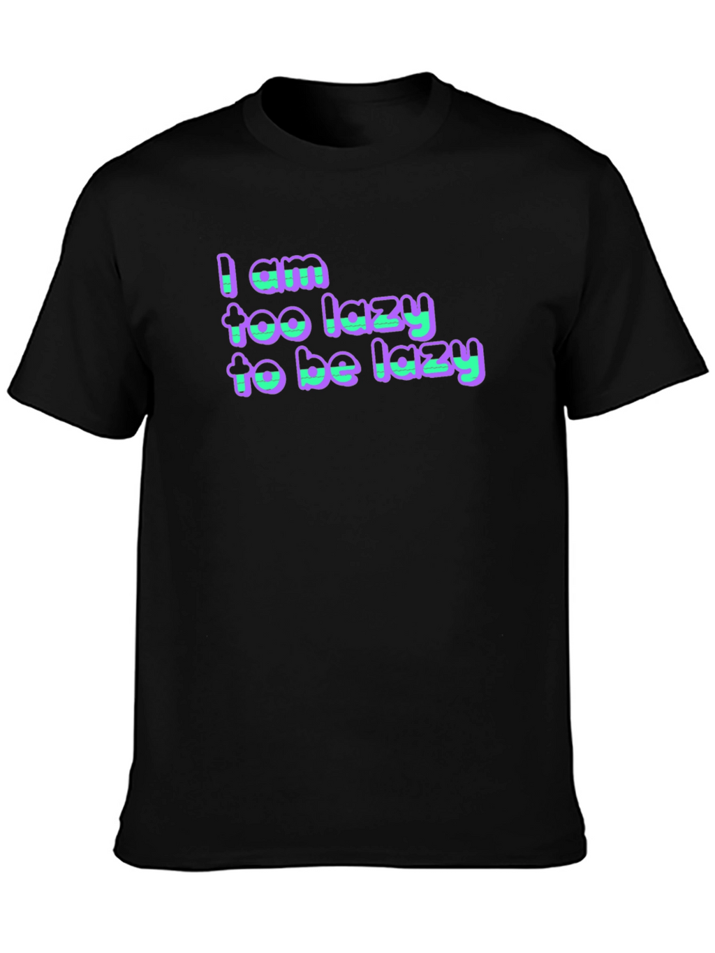 Lazy Statement Black Cotton T-Shirt