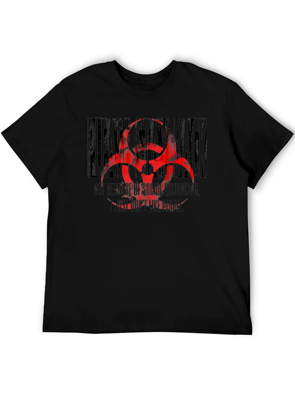 Stay Back T-Shirt - Social Distancing Humor Tee