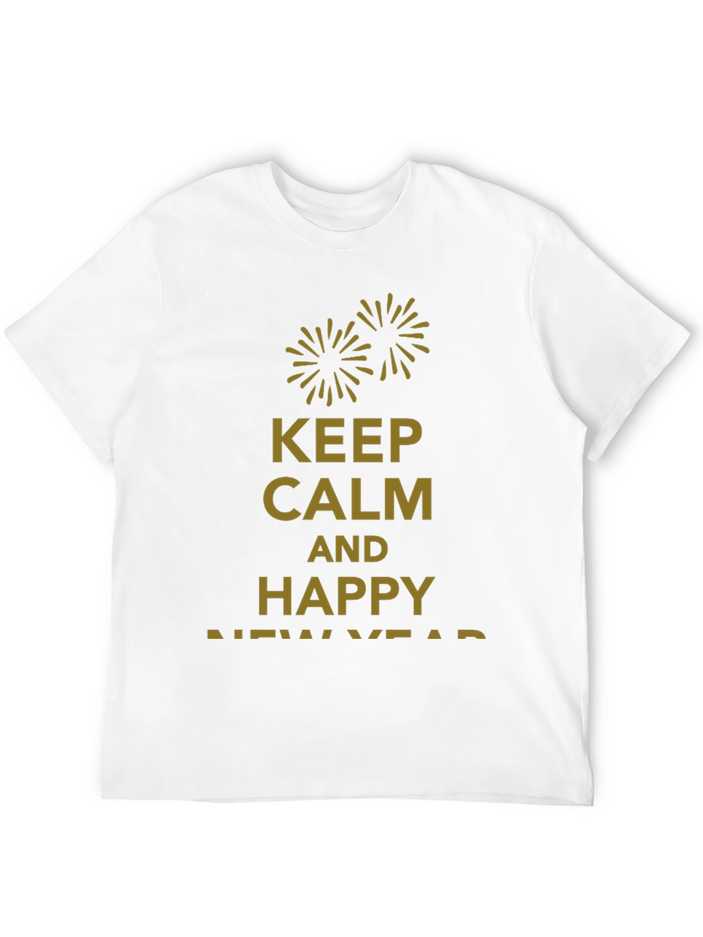 Keep Calm & Happy New Year T-Shirt