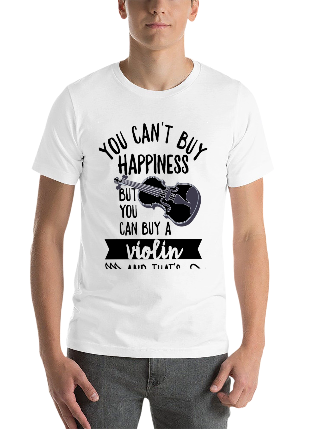 You Cant Buy Happiness Violin T-Shirt