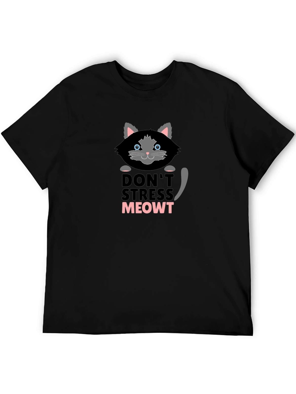 Dont Stress Meowt T-Shirt