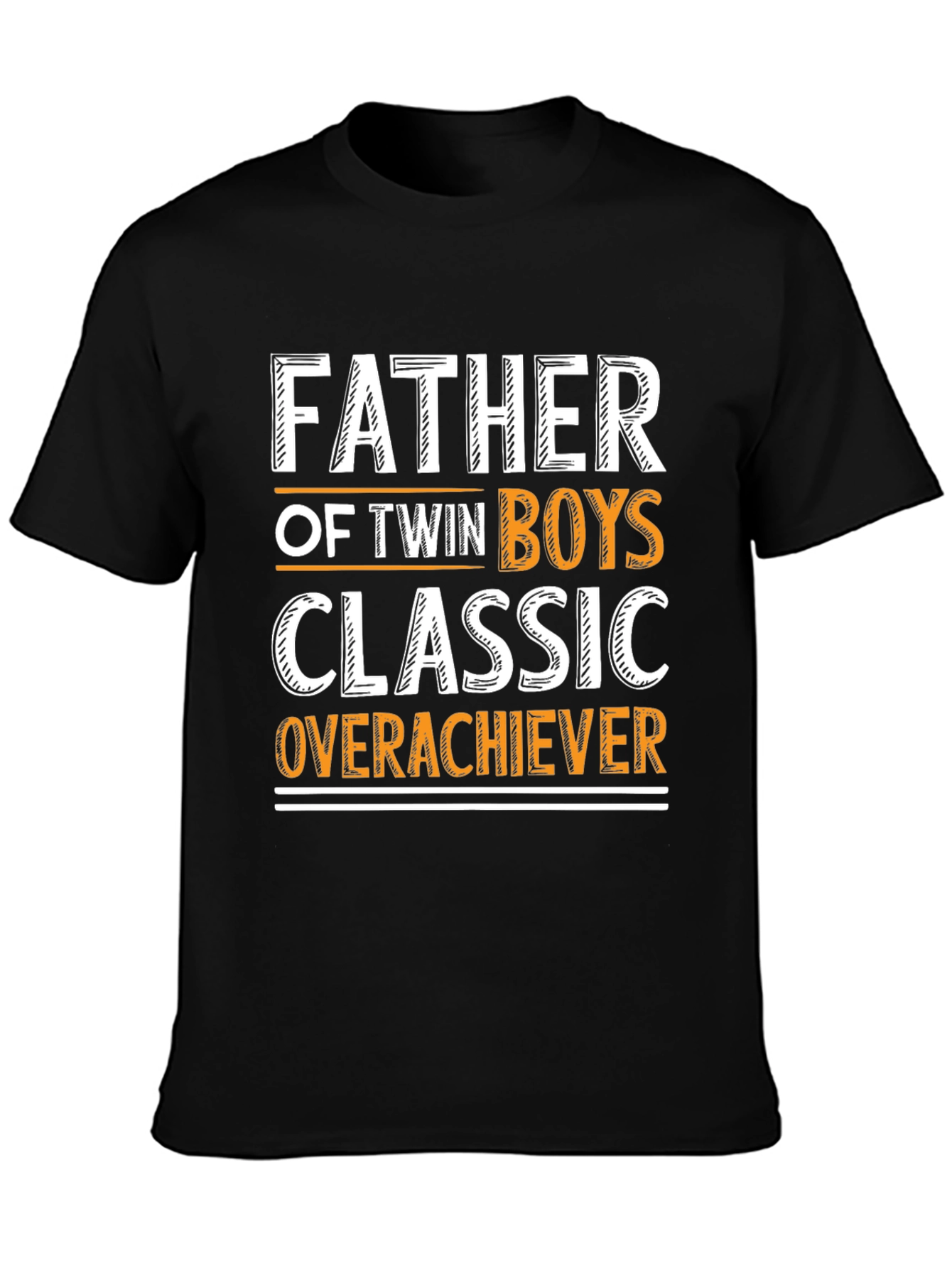 Father of Twin Boys Classic Overachiever T-Shirt