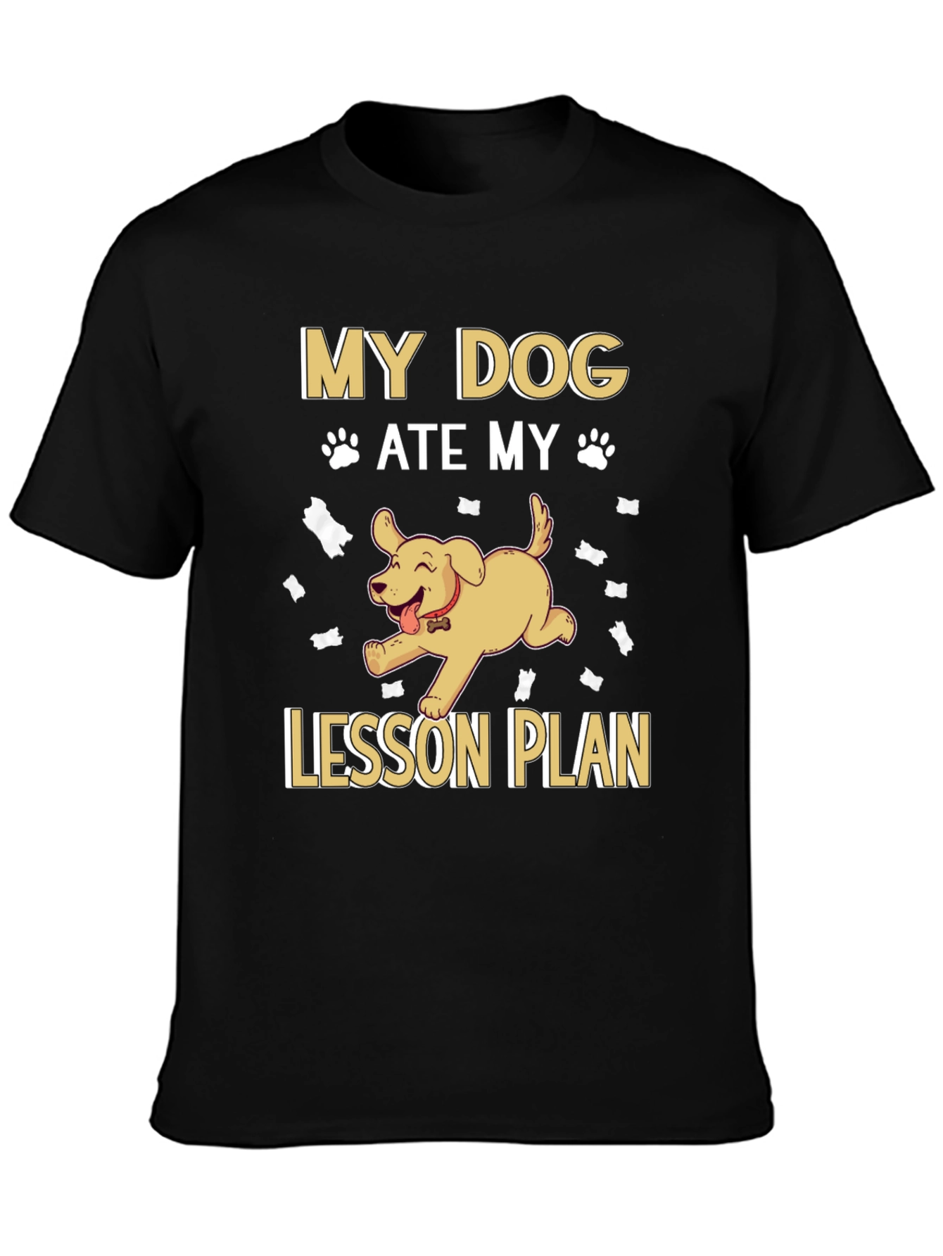 My Dog Ate My Lesson Plan Black T-Shirt