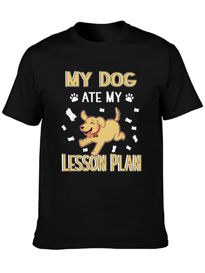 My Dog Ate My Lesson Plan Black T-Shirt