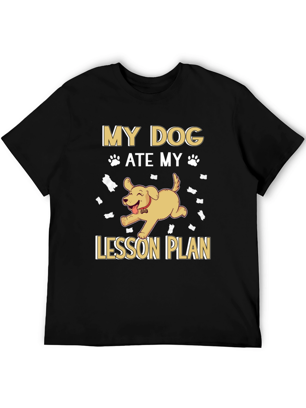 My Dog Ate My Lesson Plan Black T-Shirt