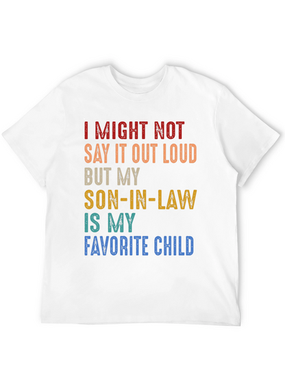 Son-in-Law Favorite Child Novelty T-Shirt