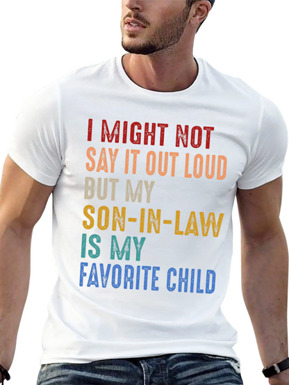 Son-in-Law Favorite Child Novelty T-Shirt