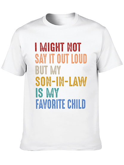 Son-in-Law Favorite Child Novelty T-Shirt