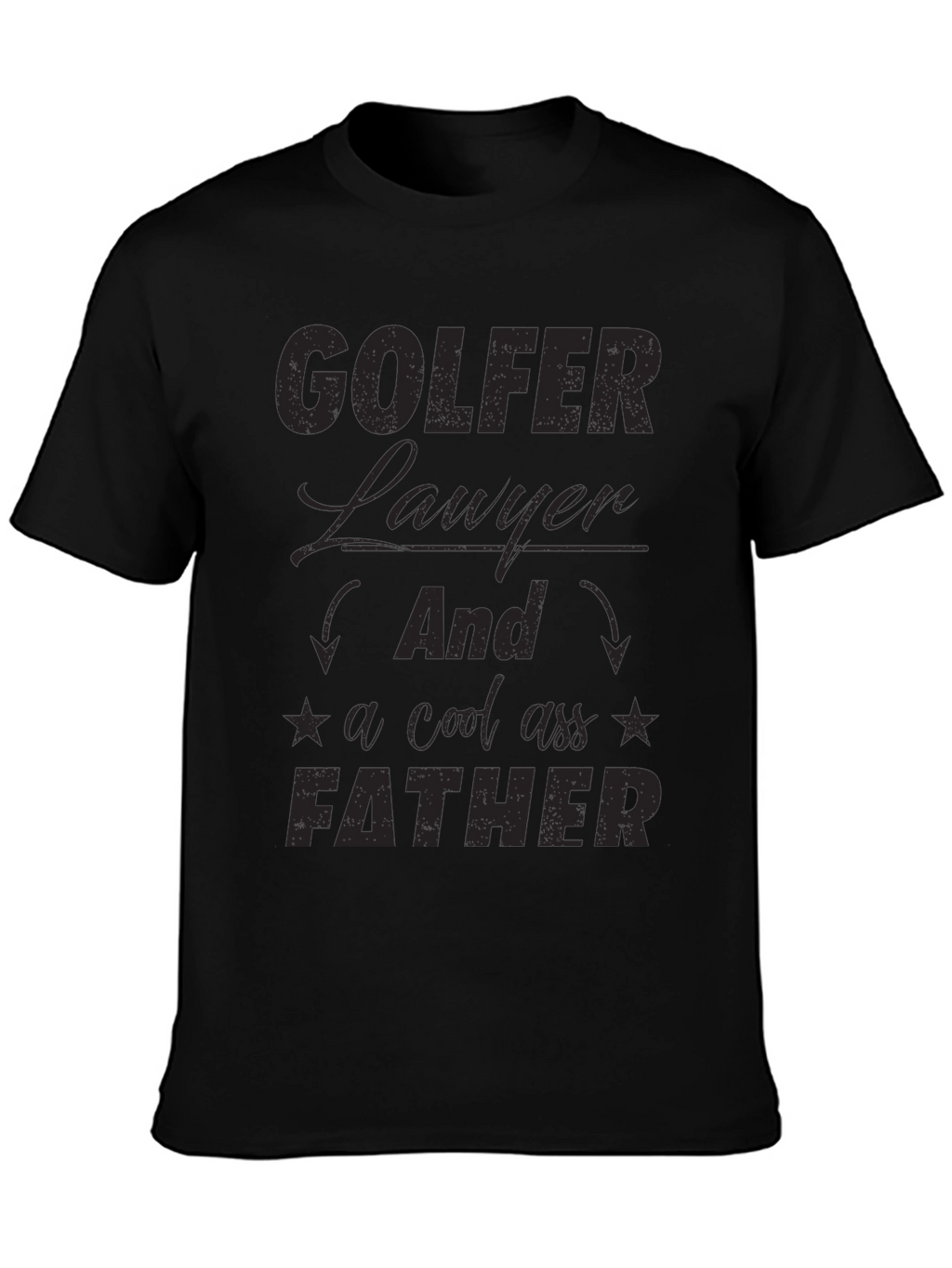 Golfer Lawyer Father Black T-Shirt