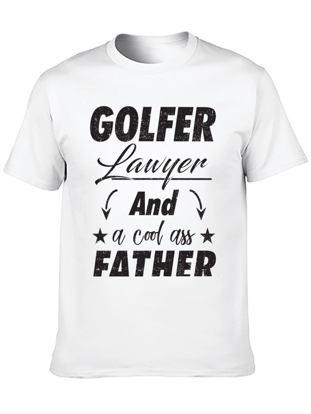 Golfer Lawyer Father Black T-Shirt