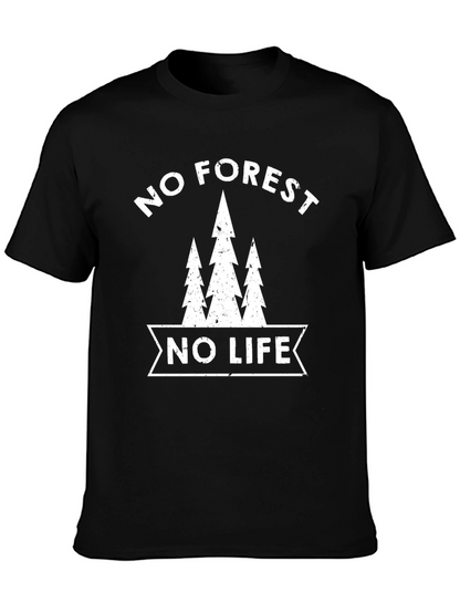 No Forest No Life Graphic T-Shirt