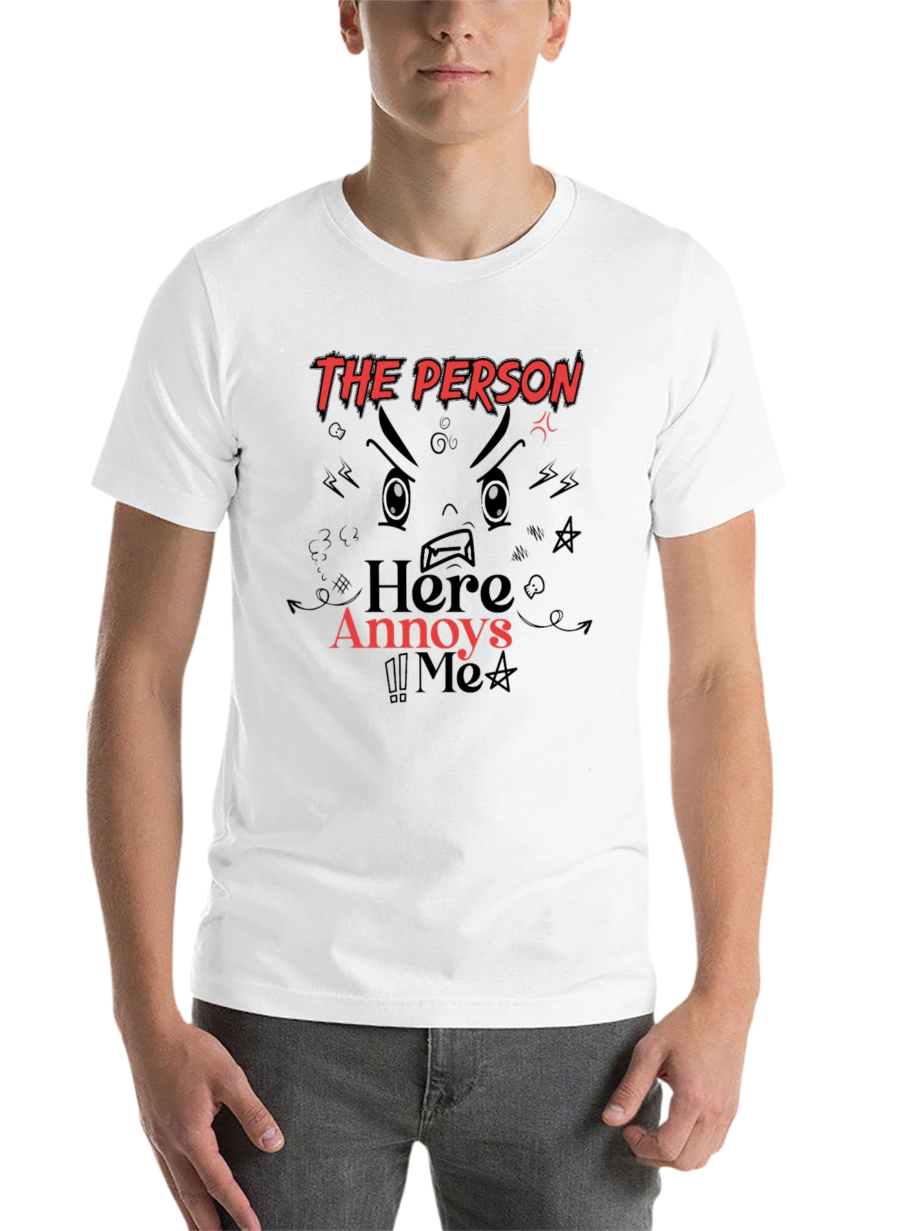 The Person Here Annoys Me Graphic Tee