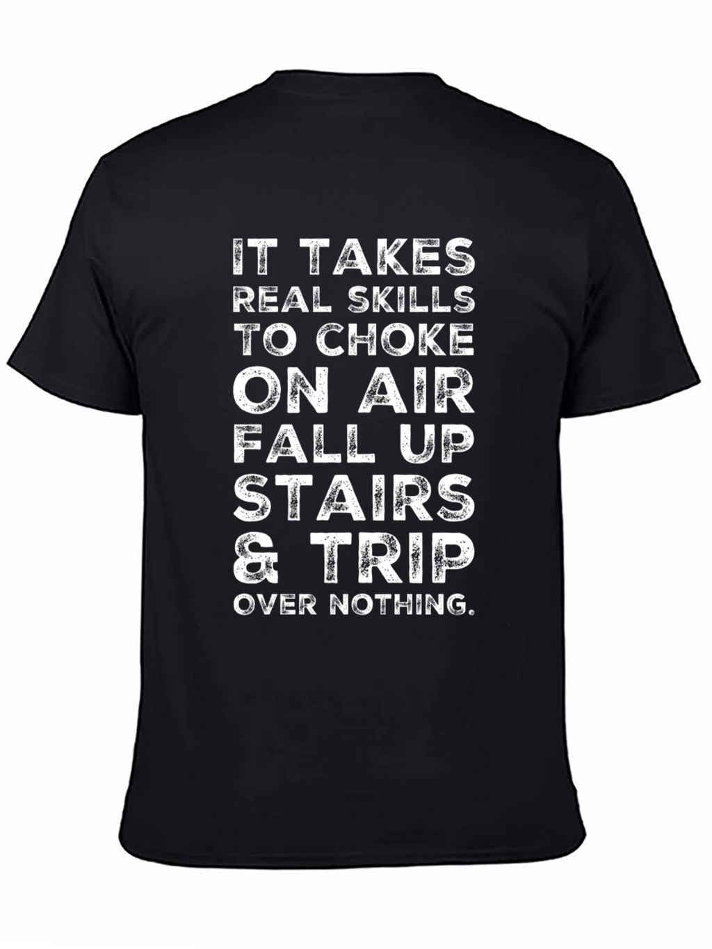 Skills Humor Graphic Tee