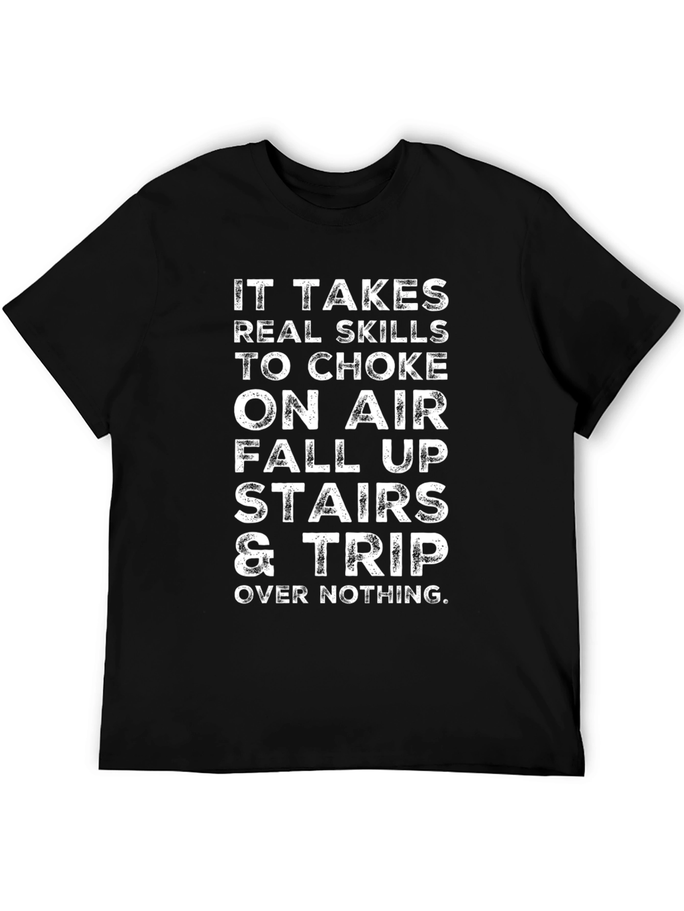 Skills Humor Graphic Tee