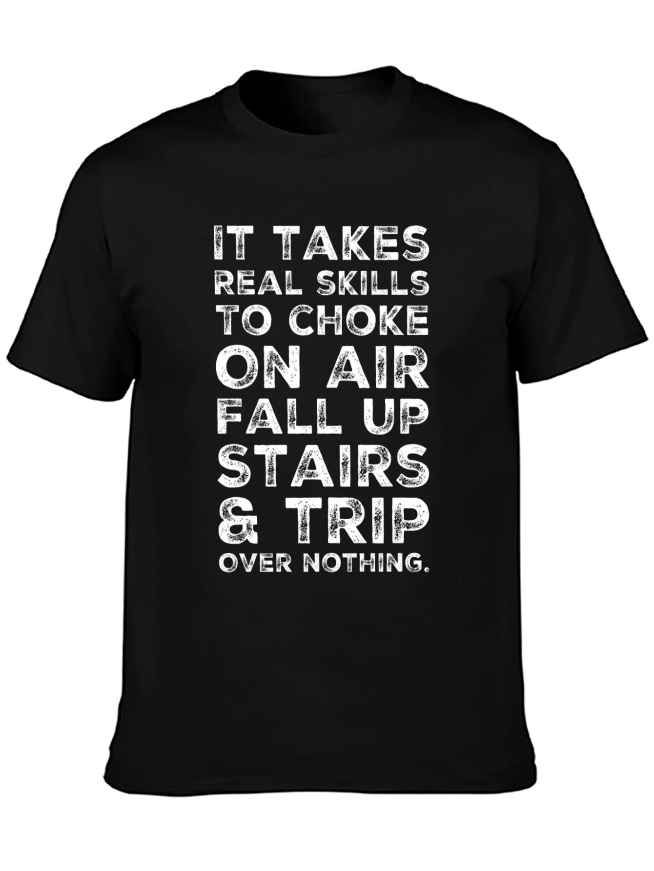 Skills Humor Graphic Tee