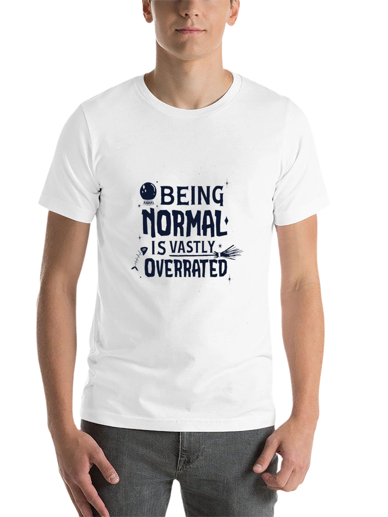 Being Normal is Overrated T-Shirt