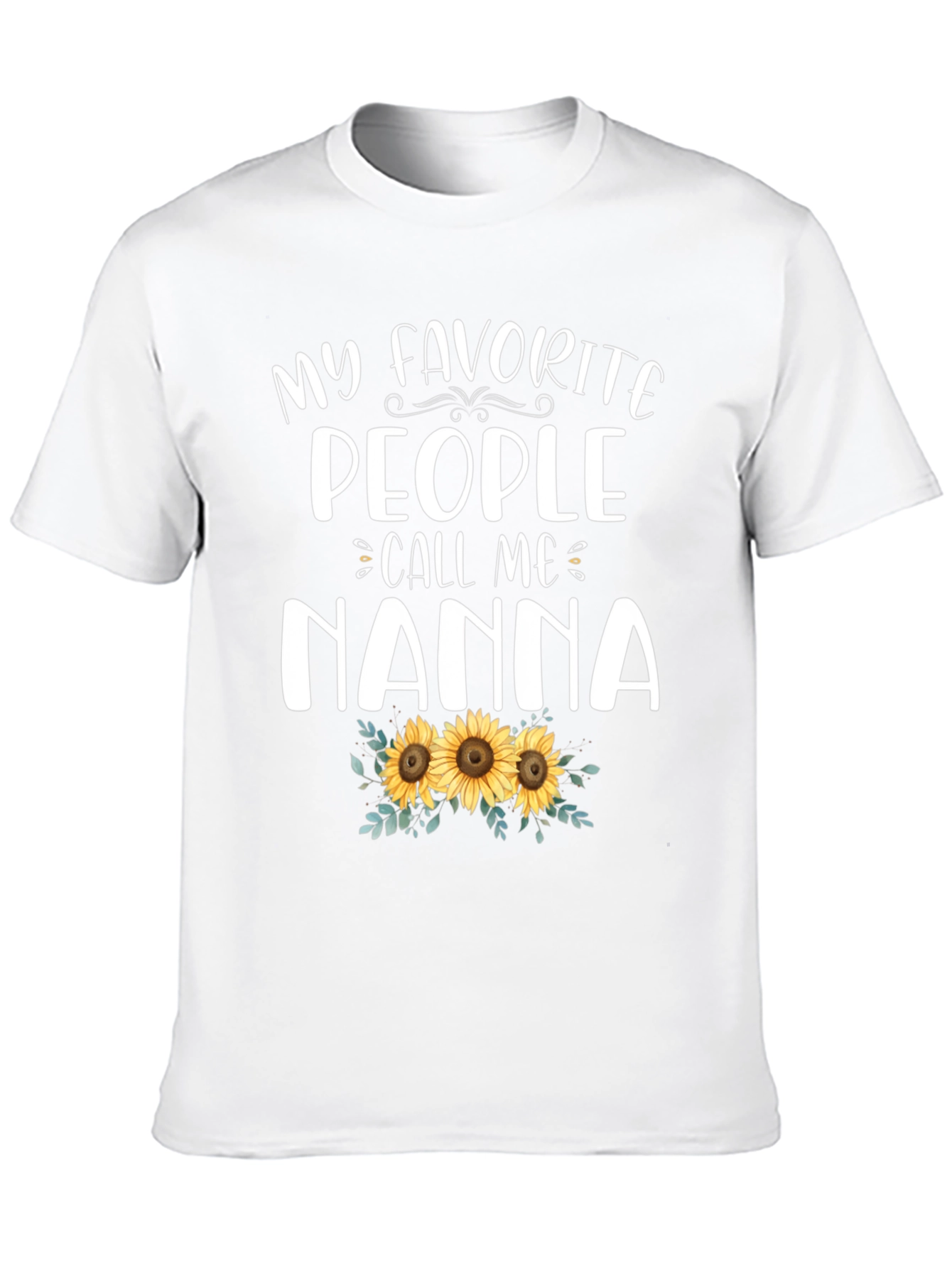 My Favorite People Call Me Nanna T-Shirt