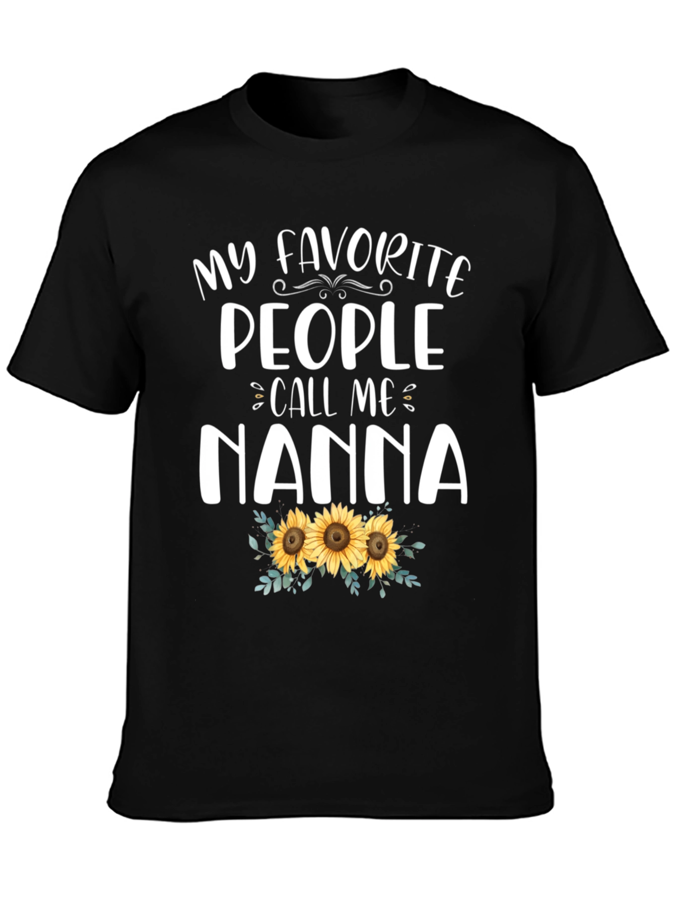 My Favorite People Call Me Nanna T-Shirt
