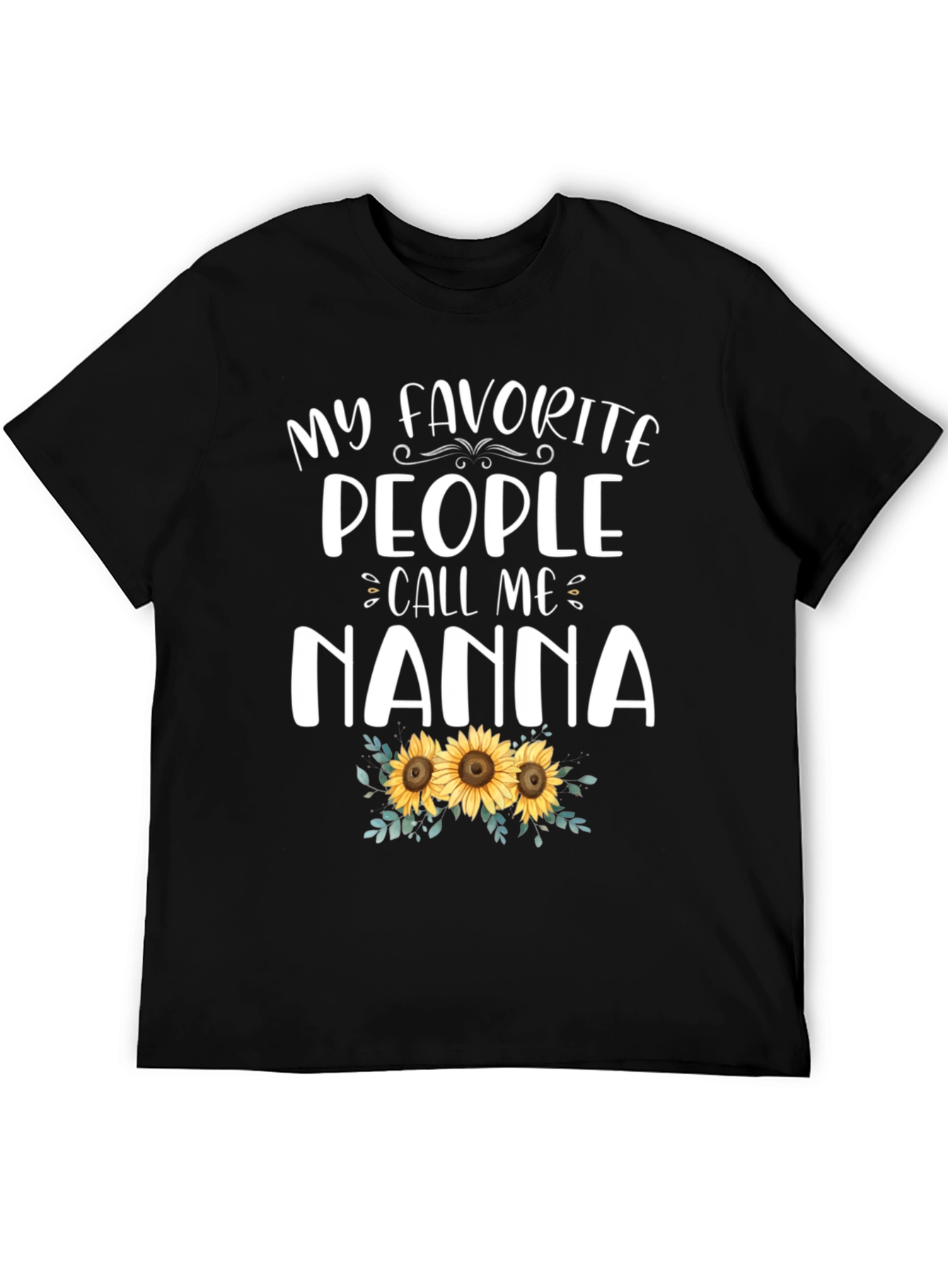 My Favorite People Call Me Nanna T-Shirt