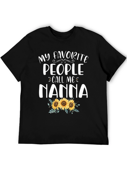 My Favorite People Call Me Nanna T-Shirt