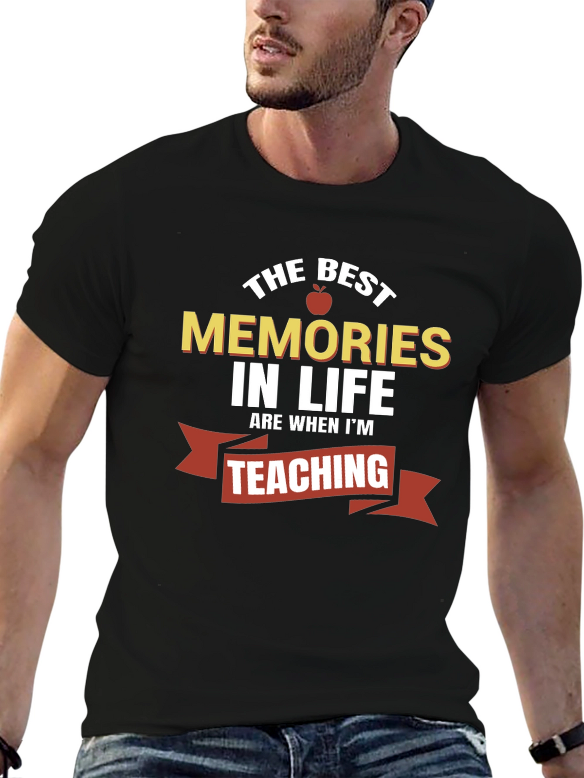 Best Memories in Life Teaching T-Shirt