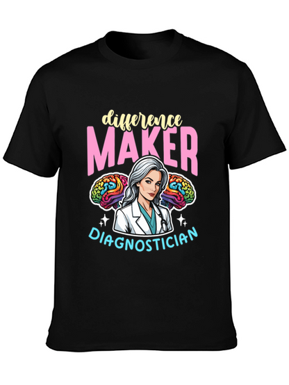 Difference Maker Diagnostician T-Shirt