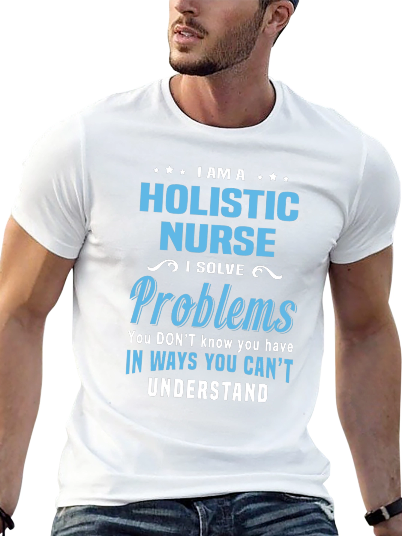 Holistic Nurse T-Shirt - I Solve Problems