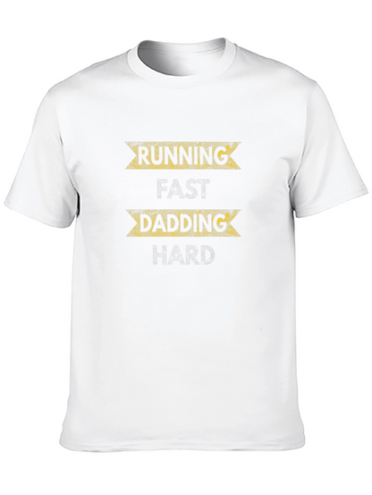 Running Fast Dadding Hard Black T-Shirt