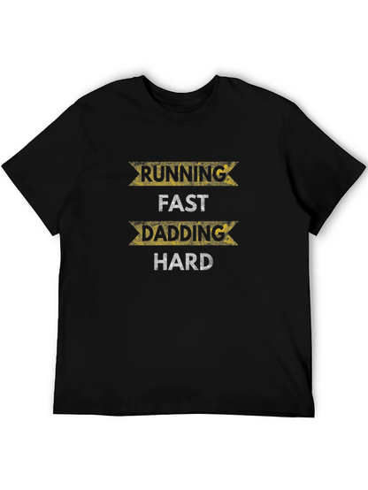 Running Fast Dadding Hard Black T-Shirt