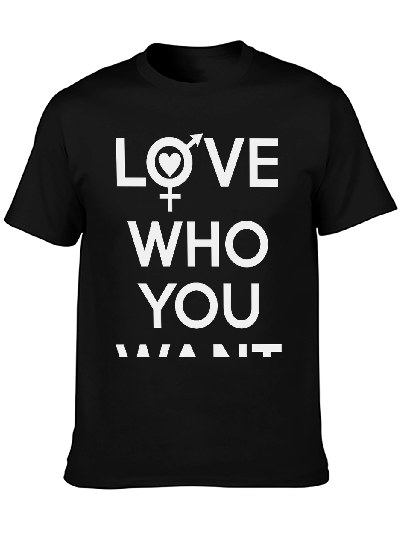 Love Who You Want Graphic T-Shirt