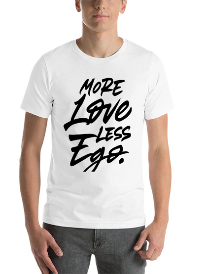 More Love Less Ego Black T-Shirt