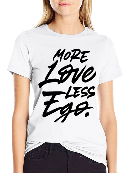 More Love Less Ego Black T-Shirt
