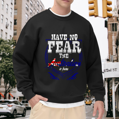 Have No Fear The Australian Is Here Australia Flag Crewneck Sweatshirt | Vintage Patriotic Pullover, Australia Gift