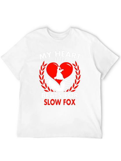 My Heart Beats For Slow Fox T-Shirt