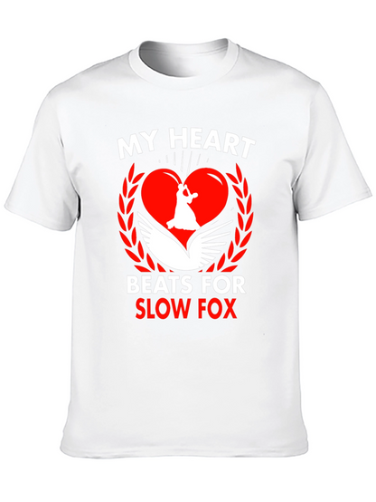 My Heart Beats For Slow Fox T-Shirt