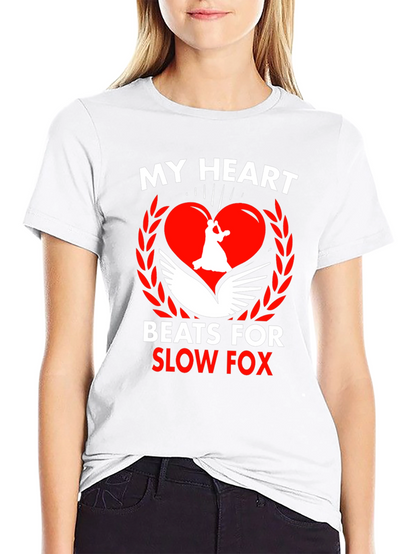 My Heart Beats For Slow Fox T-Shirt